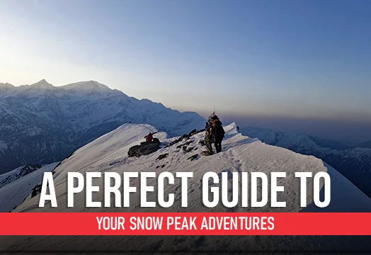 A Perfect Guide to your Snow Peak Adventures