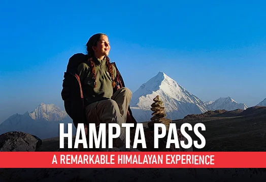 Hampta Pass - A Remarkable Himalayan Experience