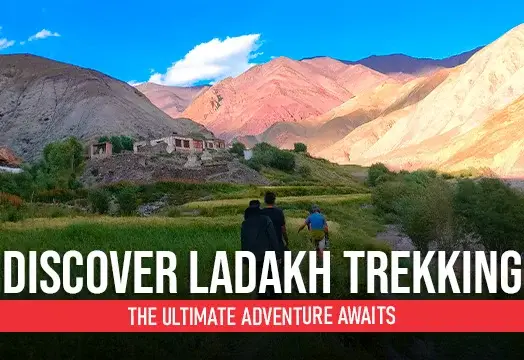 Ladakh Trekking - Gateway to Unbridled Adventures