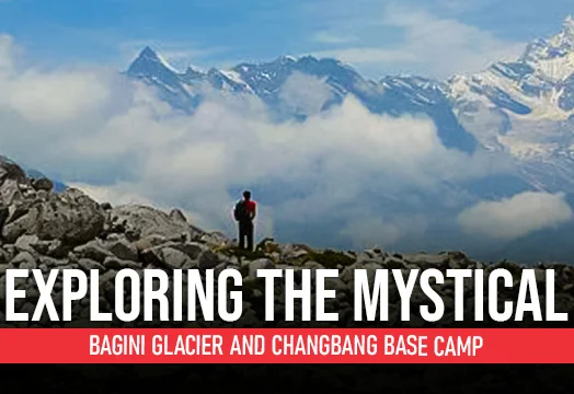 Bagini Glacier & Changbang Base Camp Trek - TTH