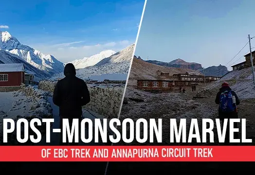 Post-Monsoon Treks - EBC Trek and Annapurna Circuit Trek