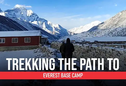 Trekking the Path to Everest Base Camp