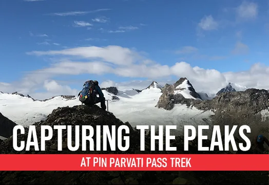Pin Parvati Pass Trek - Trekking in Himalayas, Himachal Treks