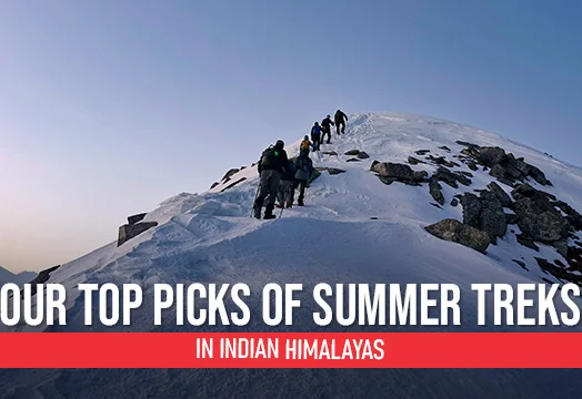Our Top Picks Of Summer Treks in Indian Himalayas
