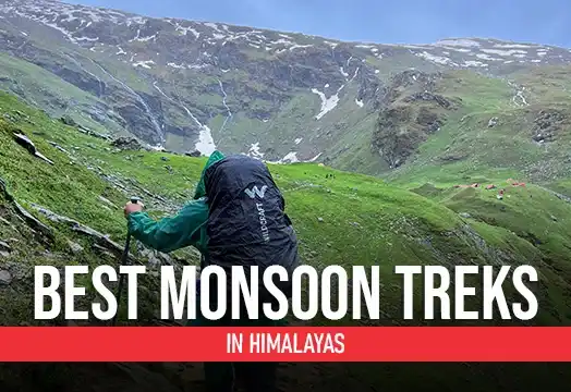 Best Monsoon Treks in Himalayas 