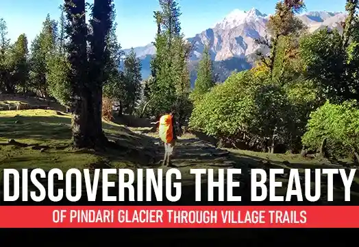 Pindari Glacier Trek in Uttarakhand - Trek The Himalayas 