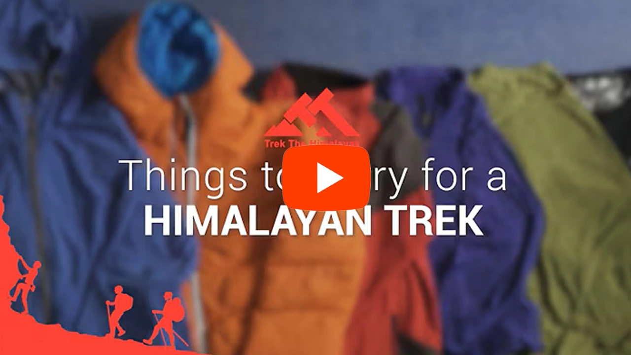 Things to carry for a Himalayan Treks | Trek The Himalayas